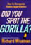 did you spot the gorilla