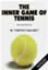 The inner game of tennis